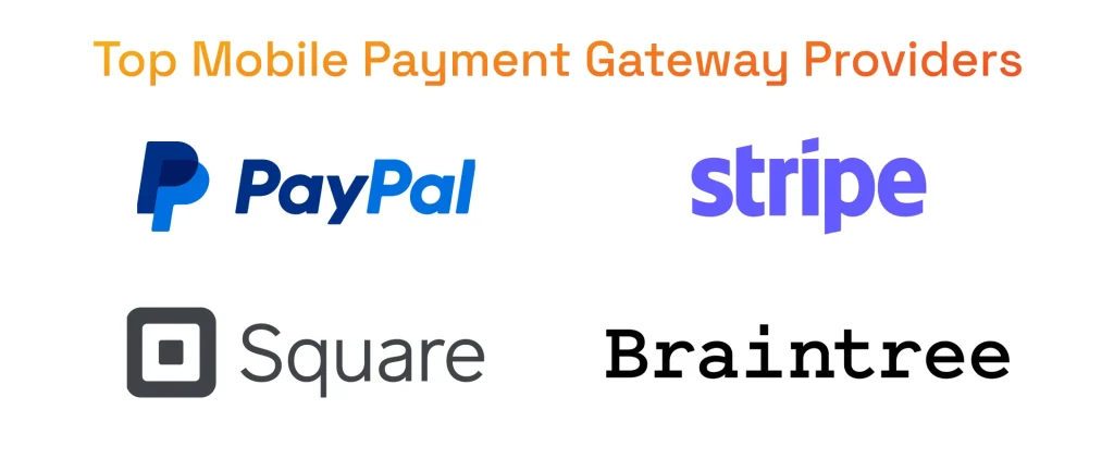 Top Mobile Payment Gateway Providers